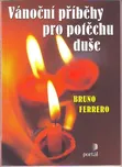 Vánoční příběhy pro potěchu duše -…