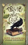 Traviči ze země Caux: Dutý drahokam -…