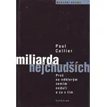 Miliarda nejchudších - Paul Collier