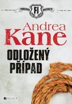 Odložený případ - Andrea Kane