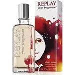 Replay Your Fragrance for Her EDT