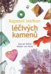 Kapesní lexikon léčivých kamenů -…