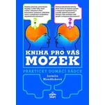 Kniha pro váš mozek: Praktický domácí…
