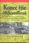 Konec říše Hohenzollernů - Petr Prokš