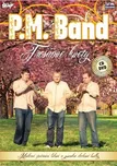 Třešňové květy - P.M.Band [CD+DVD]