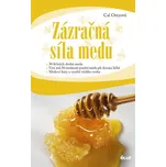 Zázračná síla medu - Cal Oreyová