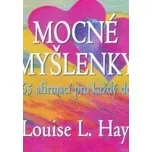 Mocné myšlenky - Louise L. Hay