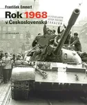 Rok 1968 v Československu - František…