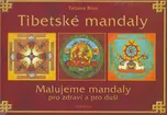 Tibetské mandaly: Tatjana Blau