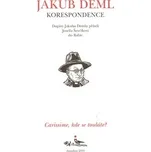 Dopisy Jakuba Demla příteli Josefu…