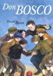 Don Bosco - Teresio Bosco