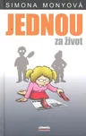 Jednou za život - Simona Monyová