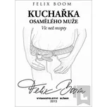 Kuchařka osamělého muže: Víc než…