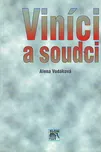 Viníci a soudci: Alena Vodáková