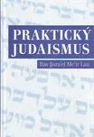 Praktický judaismus - Rav Jisrael Meir…