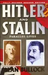Hitler and Stalin - Alan Bullock