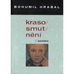 Krasosmutnění - Bohumil Hrabal