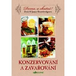 Doma a chutně: Konzervování a…