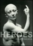Heroes: Ivan Pinkava