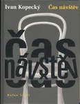 Čas návštěv - Ivan Kopecký