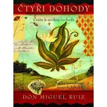 Čtyři dohody (ilustrovaná) - Don Miguel…