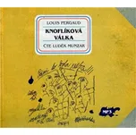 Knoflíková válka - Louis Pergaud (čte…