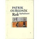 Rok čtyřiadvacet: - Patrik Ouředník
