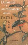 Datlovník v meruňkovém sadu - Po Ťu-I