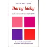 Barvy lásky - Max Lüscher