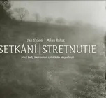 Setkání / Stretnutie + CD: Jan Skácel