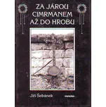 Za Járou Cimrmanem až do hrobu - Jiří…