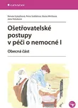 Ošetřovatelské postupy v péči o nemocné…