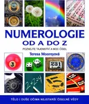 Numerologie od A do Z - Teresa Mooreyová