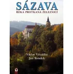 Sázava - Václav Větvička, Jan Rendek