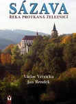 Sázava - Václav Větvička, Jan Rendek