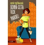 Jediná cesta vede nahoru - Carole…