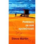 Potěšení ze své společnosti - Steve…