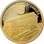 Zlatá mince 5000 Kč 2013 Dřevěný most v…