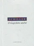 O tragickém umění - Friedrich Schiller