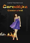 Čarodějka: Cesta ohně - Ivana…