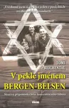 V pekle jménem Bergen-Belsen - Tomi…