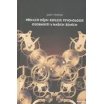 Přehled dějin reflexe psychologie…