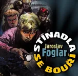 Stínadla se bouří - Jaroslav Foglar [CD]