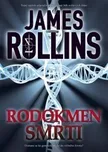 Rodokmen smrti - James Rollins