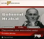 Obsluhoval jsem anglického krále -…