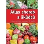 Atlas chorob a škůdců ovoce, zeleniny a…