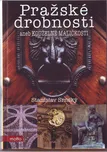 Pražské drobnosti aneb Kouzelné…