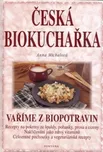 Česká biokuchařka - Anna Michalová,…