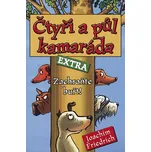 Čtyři a půl kamaráda - Extra -…