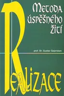 Realizace Metoda úspěšného žití - Gustav Gejerstam (2002, pevná)